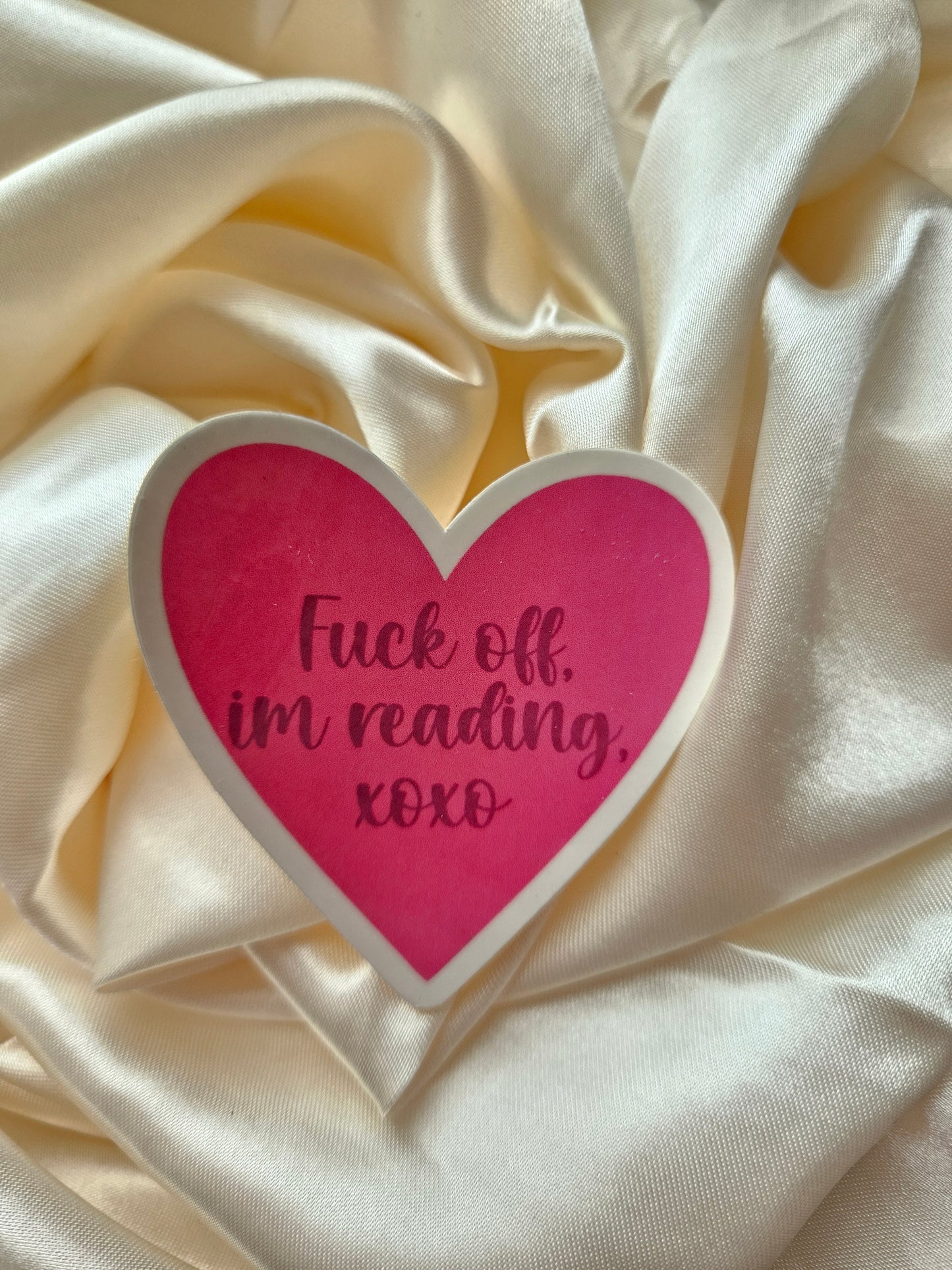 Fuck Off Im Reading XOXO Sticker