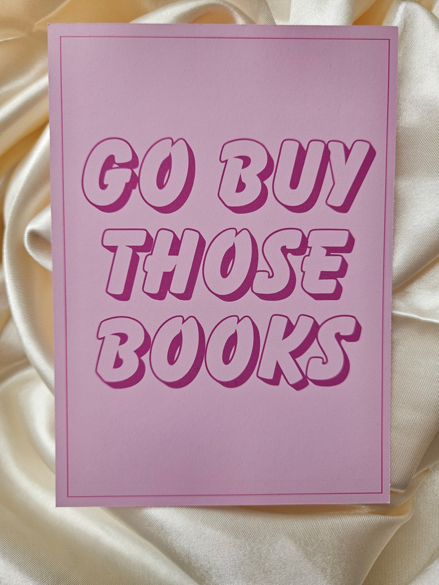 'Go Buy Those Books' Bookish Print