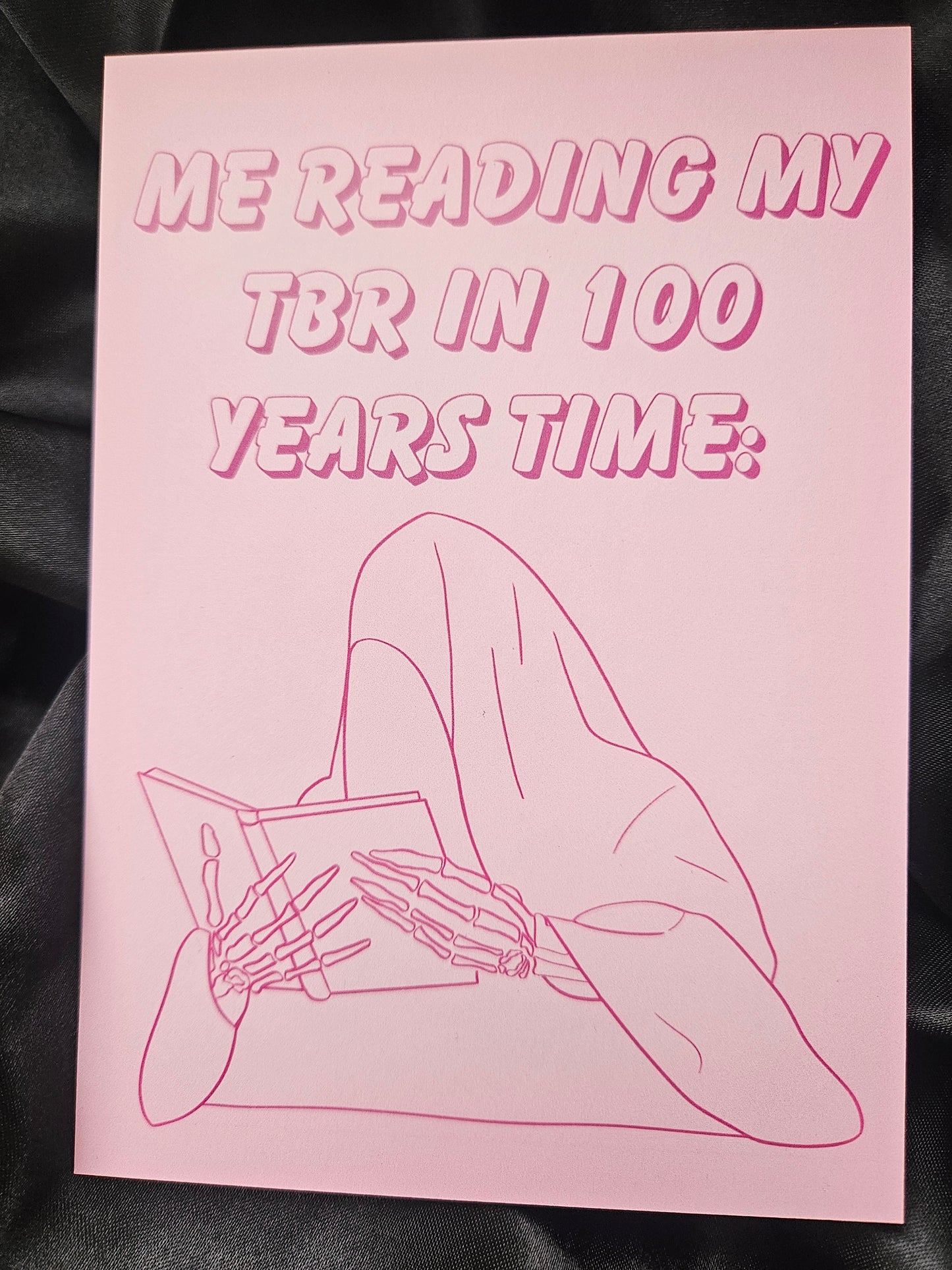 'Me Reading My TBR In 100 Years Time' Bookish Print