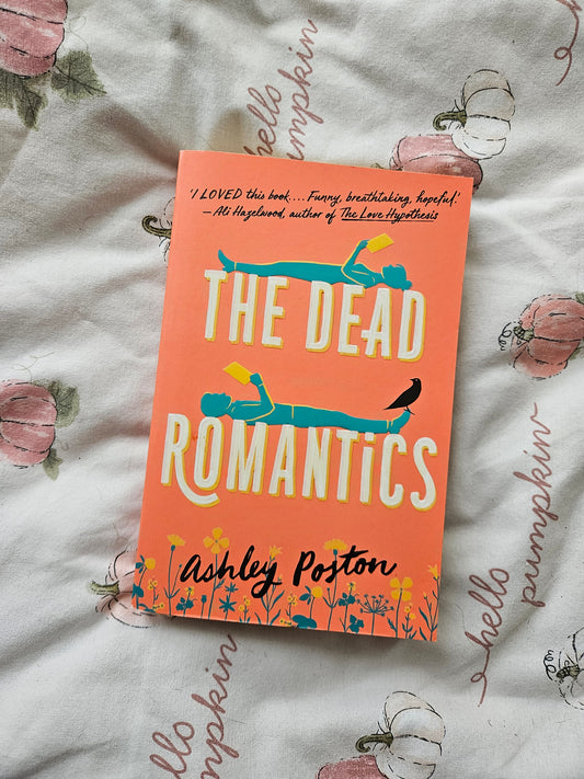 Dead Romantics By Ashley Poston